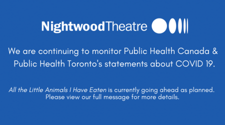 We are continuing to monitor Public Health Canada & Public Health Toronto's statement about COVID 19.