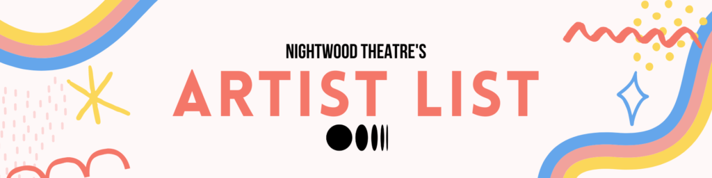 Nightwood Theatre's Artist List.