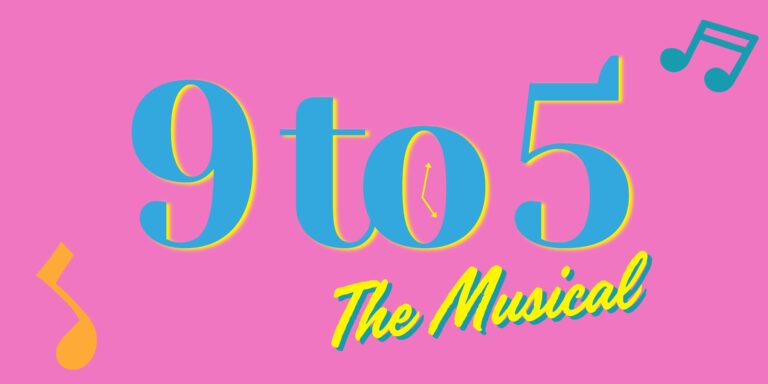 Logo text "9 to 5 The Musical" in blue and yellow, against a pink background with music notes